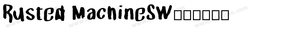 Rusted MachineSW字体转换